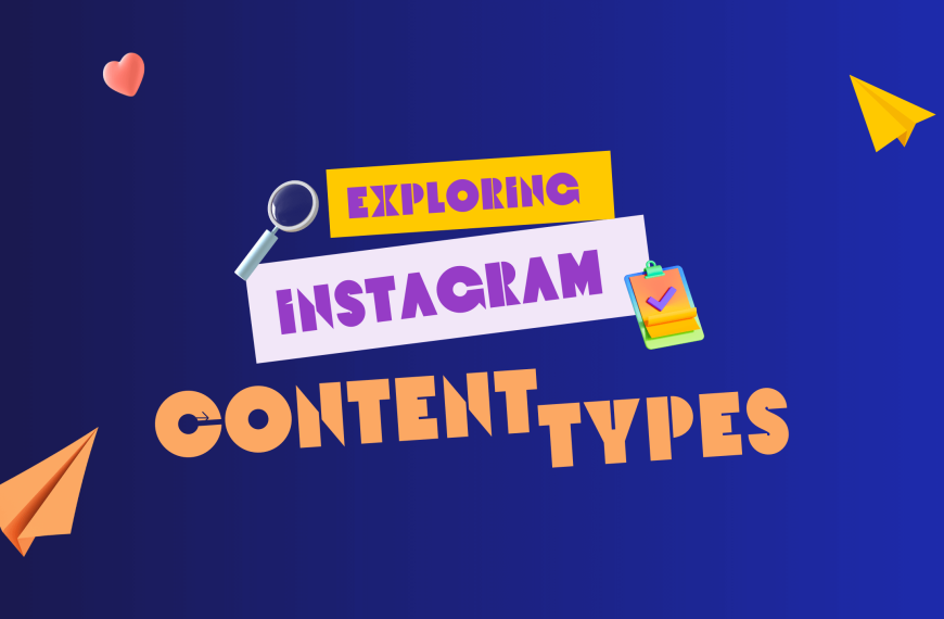 Instagram Content Types
